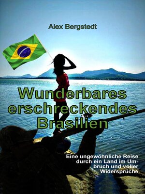 cover image of Wunderbares erschreckendes Brasilien